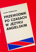 Przewodnik po czasach w języku angielskim