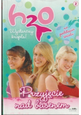 H2O wystarczy kropla Tom 2 Przyjęcie nad basenem