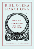 Mickiewicz Adam - Pan Tadeusz czyli ostatni zajazd na Litwie