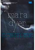 Mara Dyer Przemiana