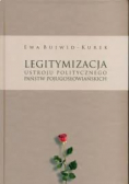 Legitymizacja ustroju politycznego