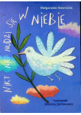 Nikt nie nudzi się w niebie