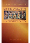 Środki zaradcze na choroby duszy