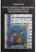 Temat Bożego Narodzenia w polskiej sztuce średniowiecznej