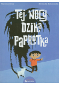Tej nocy dzika paprotka
