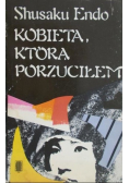 Kobieta którą porzuciłem