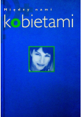 Między nami kobietami