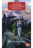 Siostry ze Złotego Brzegu 37 Ból fantomowy