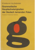 Grammatische Hauptschwierigkeiten der Deutsch lernenden Polen