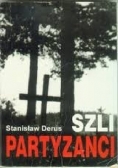 Szli Partyzanci