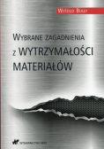 Biały Witold - Wybrane zagadnienia z wytrzymałości materiałów