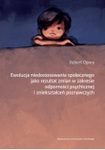 Ewolucja niedostosowania społecznego jako rezultat zmian w zakresie odporności psychicznej i zniekształceń poznawczych