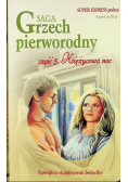 Saga Grzech pierworodny Tom 5 Księżycowa noc