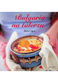 Bułgaria na talerzu