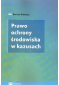 Prawo ochrony środowiska w kazusach