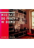 Urządzamy miejsce do pracy w domu