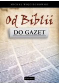 Od Biblii do gazet