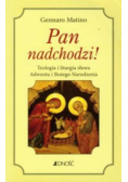 Pan nadchodzi