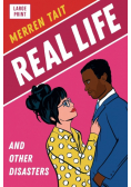 Real Life and Other Disasters