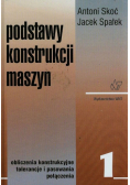 Podstawy konstrukcji maszyn t.1