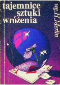 Tajemnice sztuki wróżenia reprint