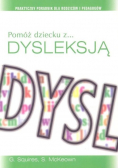 Pomóż dziecku z dysleksją