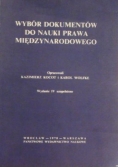 Wybór dokumentów do nauki prawa międzynarodowego