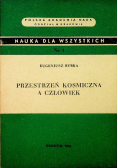 Przestrzeń kosmiczna a człowiek