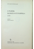 Upadek Konstantynopola 1453