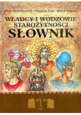 Władcy i wodzowie starożytności słownik