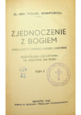 Zjednoczenie z Bogiem Tom II 1935 r.