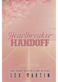 Heartbreaker Handoff