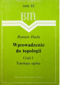 Wprowadzenie do topologii Część I