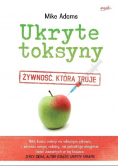 Ukryte toksyny Żywność która truje