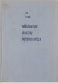 Włókiennicze maszyny wykończalnicze