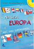 Nasza Europa ABC Unii Europejskiej