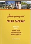 Szlaki papieskie Przewodnik Część II
