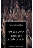 Natura ludzka i problemy przestępczości