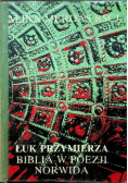 Łuk przymierza Biblia w poezji Norwida