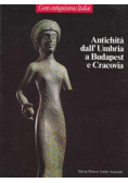 Antichita dall Umbria a Budapest e Cracovia