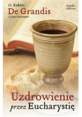 Uzdrowienie przez Eucharystię