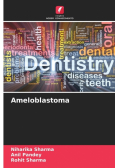 Ameloblastoma