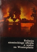 Relacja niemieckiego oficera o walce na Westerplatte we wrześniu 1939 roku