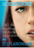 Nieplanowane Modlitewnik w intencji życia