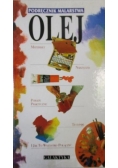 Olej. Podręcznik malarstwa