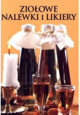 Ziołowe nalewki i likiery