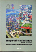 Europa wobec dziedzictwa modele mecenatu na rzecz ochrony dziedzictwa kulturowego