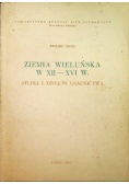 Ziemia Wieluńska w XII  XVI w