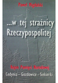 W tej strażnicy Rzeczypospolitej