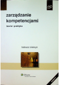 Zarządzanie kompetencjami Teoria i praktyka